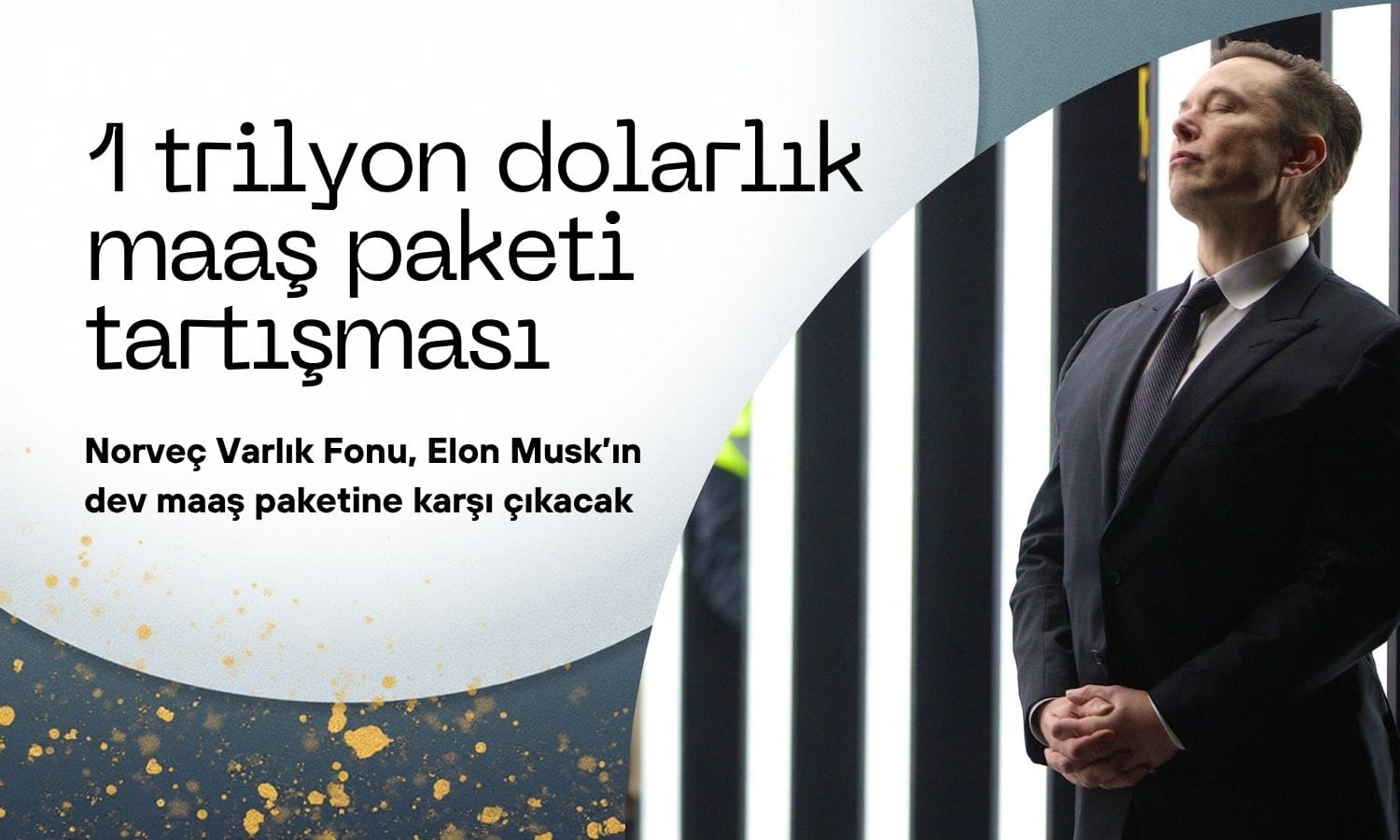 Norveç Varlık Fonu, Musk’ın dev maaş paketine karşı çıkacak