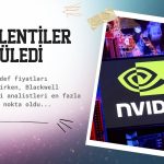 Nvidia hedef fiyatları: Blackwell beklentisi analistleri büyüledi