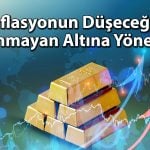 Ons altında 4500 dolar beklentisi! Uzman değerlendirdi
