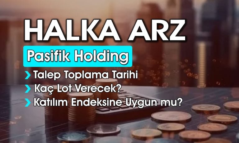 Pasifik Holding halka arz oluyor: Kaç lot verecek?