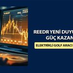 Reeder Teknoloji (REEDR) elektrikli golf aracı için imzaları attı
