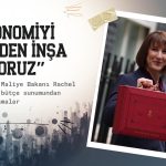 Reeves: “Bu bütçe, adil ve güçlü bir Britanya için doğru seçim”