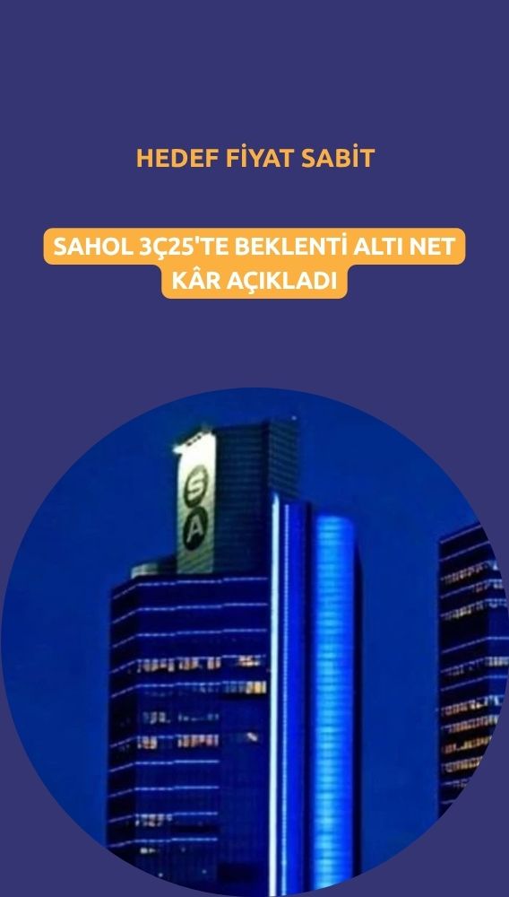 Sabancı (SAHOL) net kârı beklenti altı, hedef fiyatı sabit