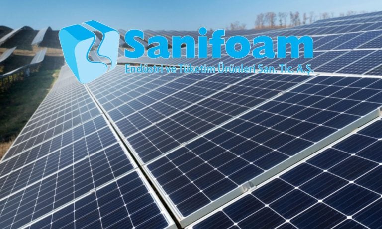 Sanifoam Endüstri (SANFM) GES ile enerji verimliliğini artıracak