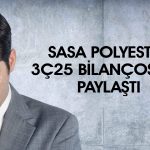 Sasa Polyester (SASA) 9 aylık dönemde 10 milyar TL zarar etti