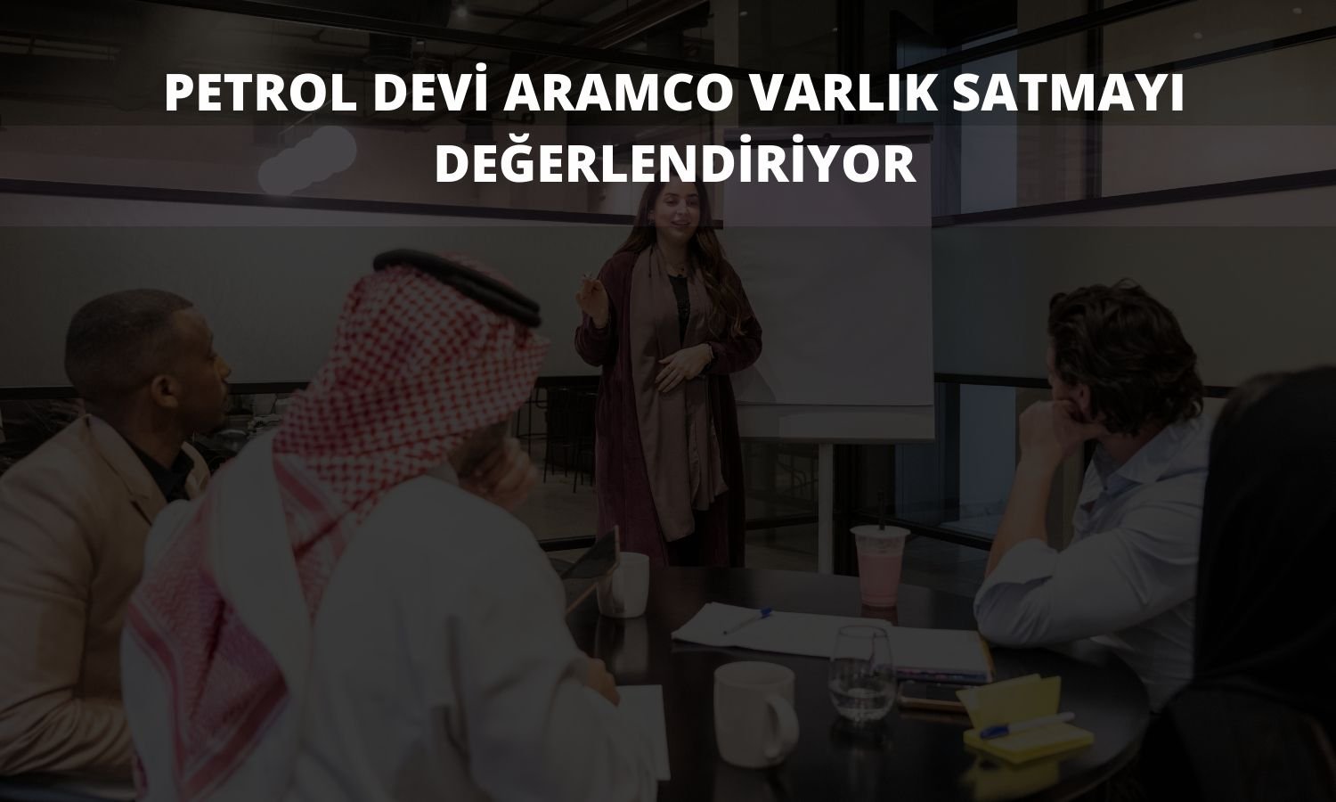 Saudi Aramco milyarlarca dolarlık varlık satışı planlıyor