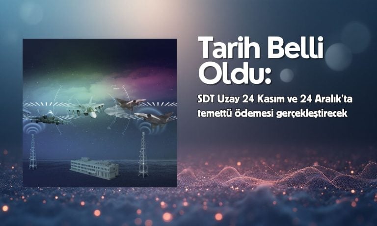 SDT Uzay (SDTTR) temettü dağıtım tarihlerini belirledi