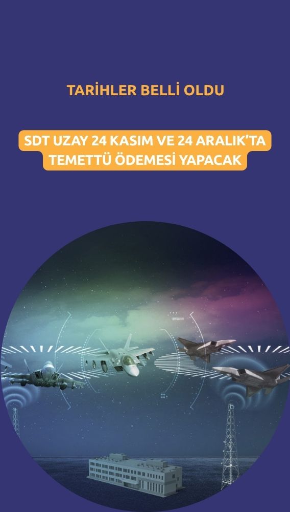 SDT Uzay (SDTTR) temettü dağıtım tarihlerini belirledi