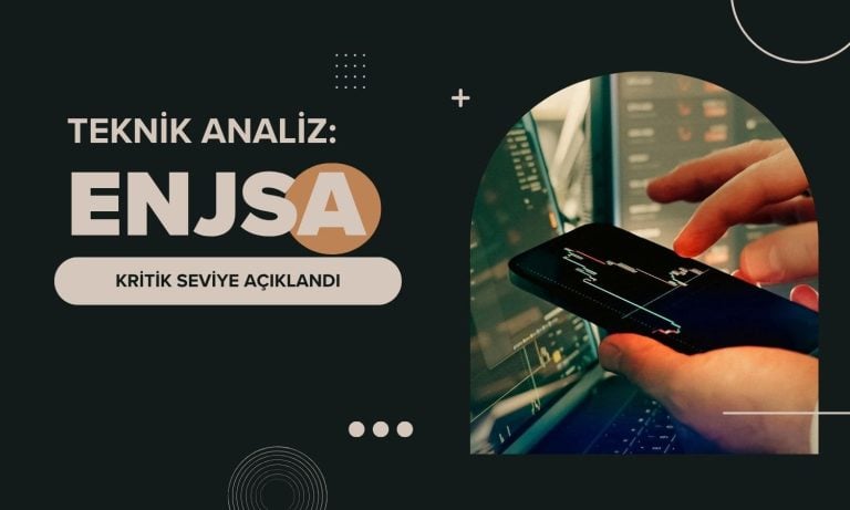 Sert düşüş sürüyor: ENJSA için kritik seviye açıklandı