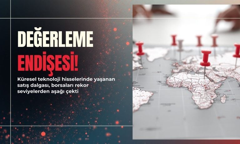 Teknoloji hisselerinde değerleme endişesi: Küresel borsalarda düşüş