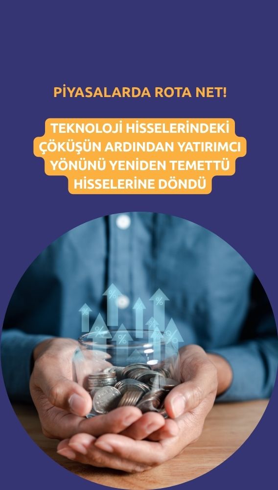 Yatırımcılar teknolojiden kaçıyor: Temettü hisselerine büyük dönüş