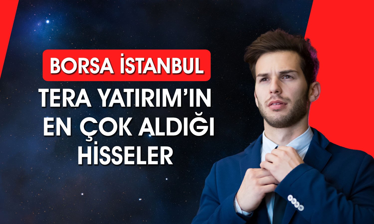 Tera Yatırım borsada 3,5 milyar TL’lik alım gerçekleştirdi