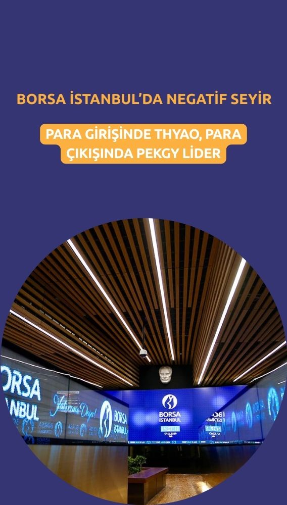 THYAO güçlü girişle PEKGY sert çıkışla dikkat çekiyor