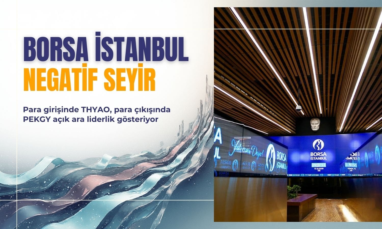 THYAO güçlü girişle PEKGY sert çıkışla dikkat çekiyor