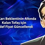 Tofaş’ta (TOASO) 3Ç25 bilanço sonrası hedef fiyat değişti