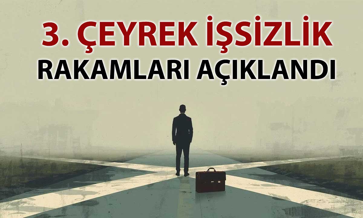 TÜİK açıkladı: İşsizlik üçüncü çeyrekte değişmedi