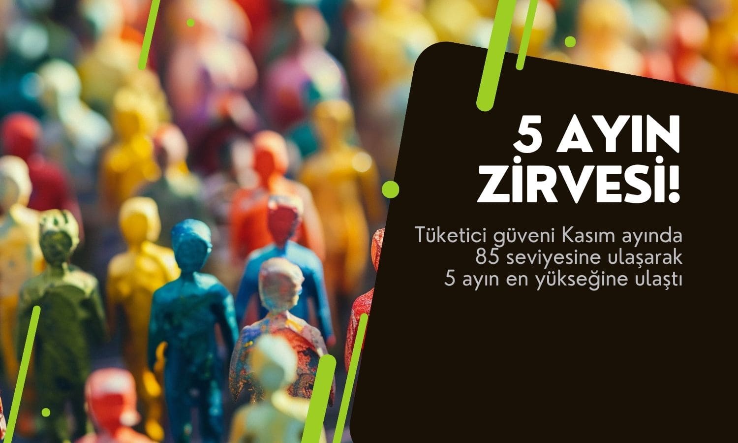 Tüketici güveni Kasım’da 5 ayın en yükseğine ulaştı