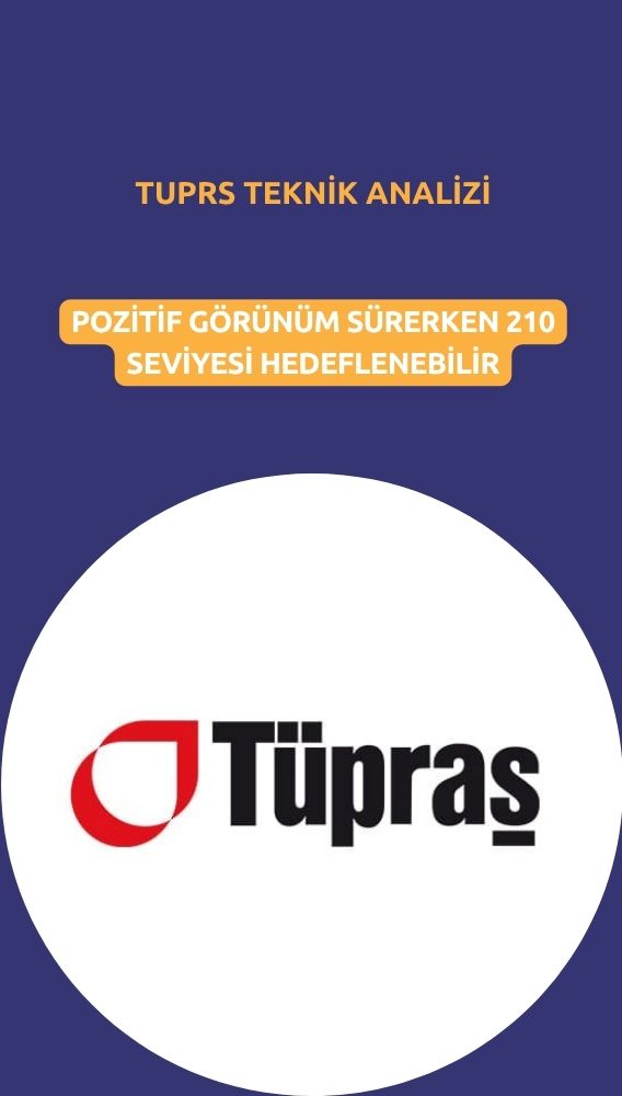 Yükseliş sürüyor: TUPRS için 210 TL hedefi paylaşıldı