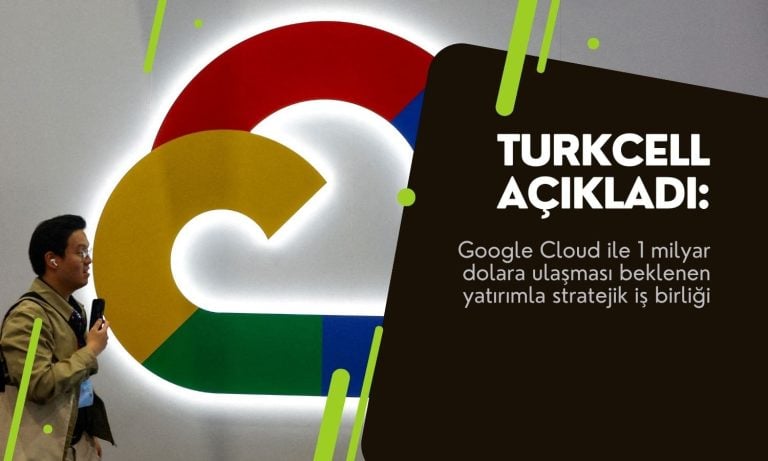 Turkcell (TCELL) Google Cloud ile stratejik iş birliğine imza attı
