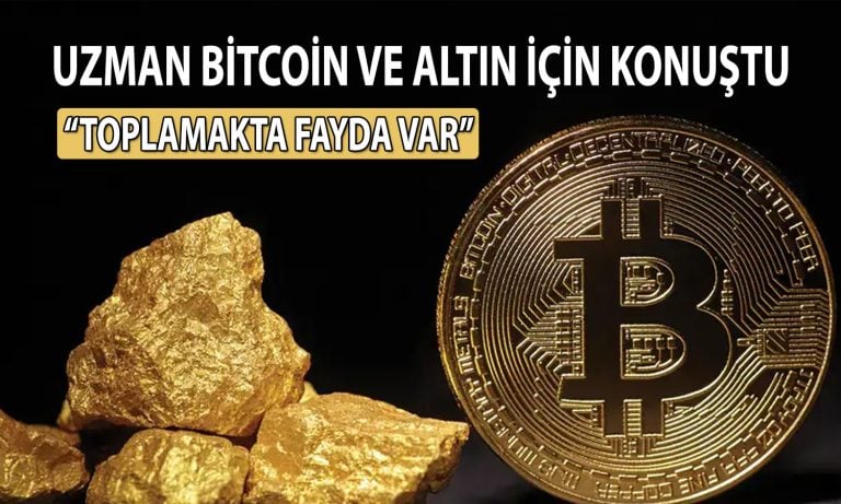Uzmandan altın ve Bitcoin yorumu: Sert yükselişler mümkün