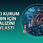 VAKBN için kısa vadeli alım önerisi: 31 TL’yi aşabilir