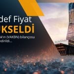 Vakıfbank (VAKBN) hedef fiyatı yükseldi: Yüzde 57 potansiyel