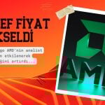 Wells Fargo AMD hedef fiyatını yükseltti: “İştah kabarıyor”