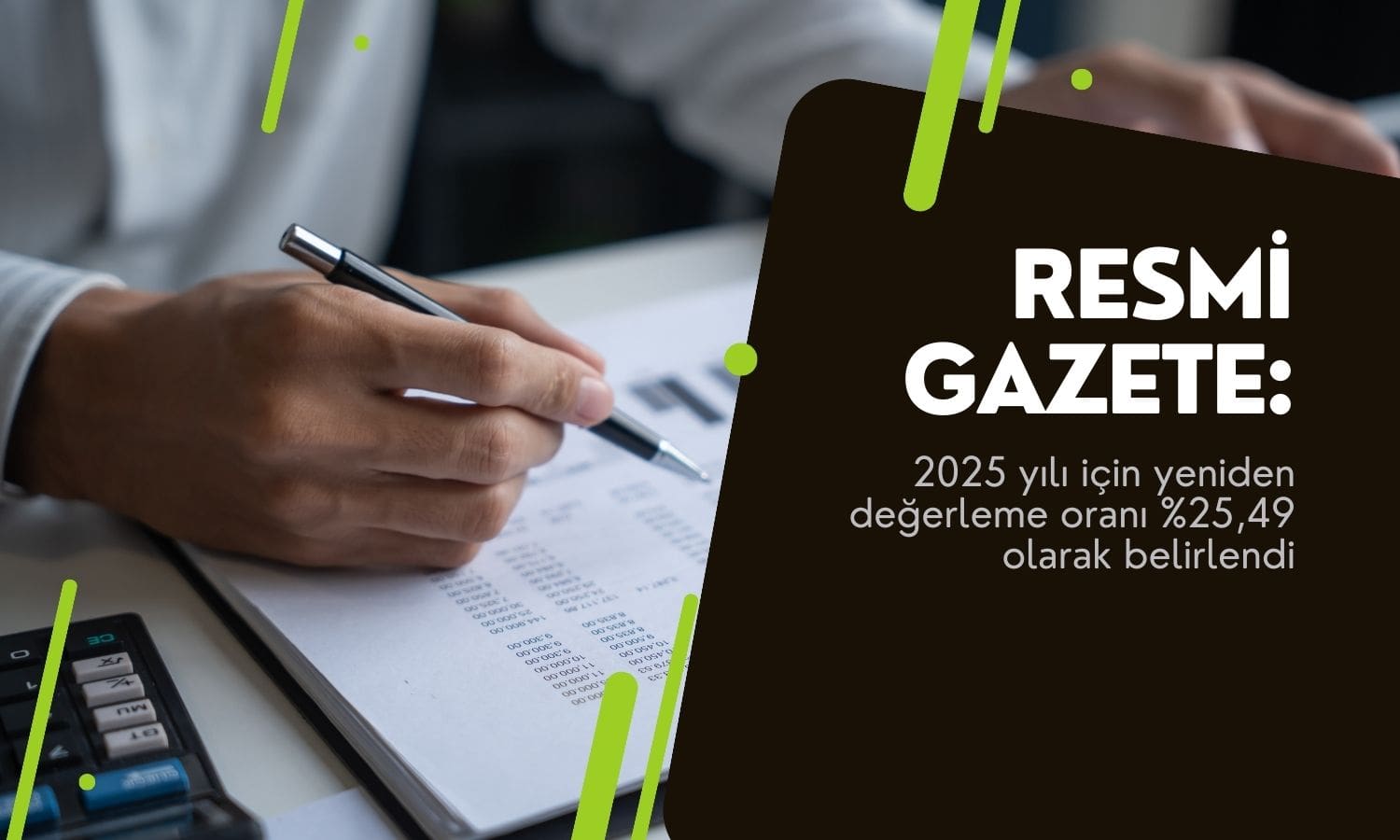 Yeniden değerleme oranı yüzde 25,49 olarak belirlendi