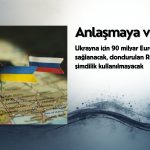 AB Rus varlıklarını kullanmayacak, Ukrayna’ya kaynak sağlayacak