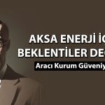 Aksa Enerji için hedef fiyat değişti: FAVÖK’te artış bekleniyor