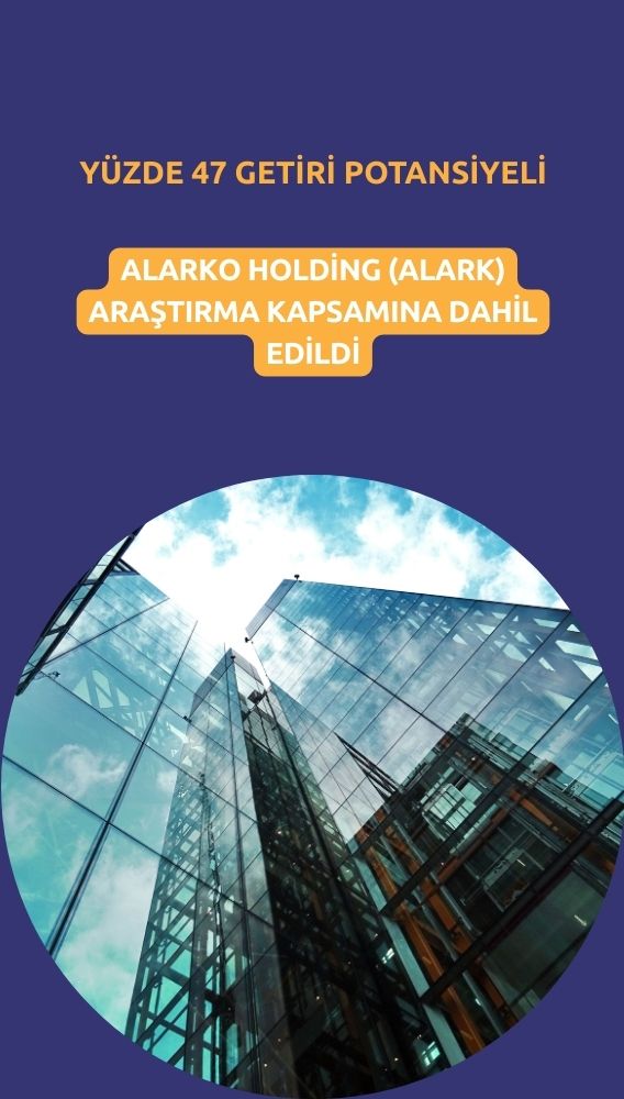 Alarko Holding (ALARK) 2026 hedef fiyatı açıklandı