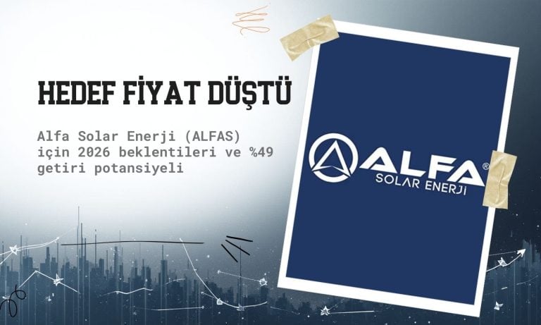 Alfa Solar (ALFAS) hedef fiyatı düştü: Potansiyel yüzde 49