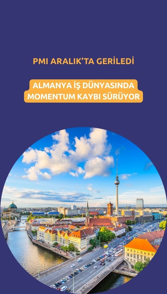 Almanya'da iş dünyasında momentum kaybı: PMI Aralık'ta geriledi