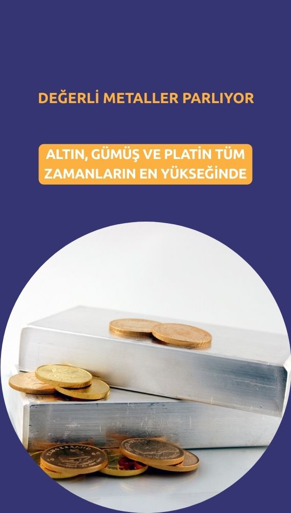 Değerli metaller parlıyor: Altın, gümüş ve platin tarihi zirvede