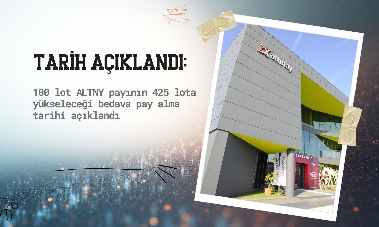 Altınay Savunma (ALTNY) 100 lotun 425’e yükseceği tarihi açıkladı