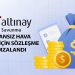 Altınay Savunma İHA geliştirilmesine yönelik sözleşme imzaladı