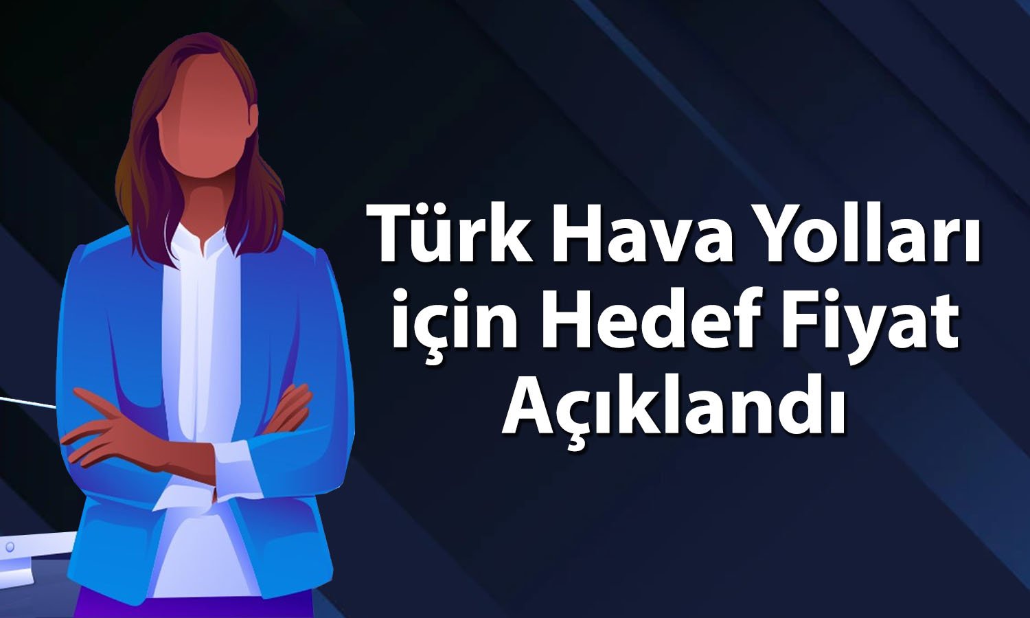 Aracı kurum yolcu sayısı artan THYAO’da güçlü yükseliş bekliyor