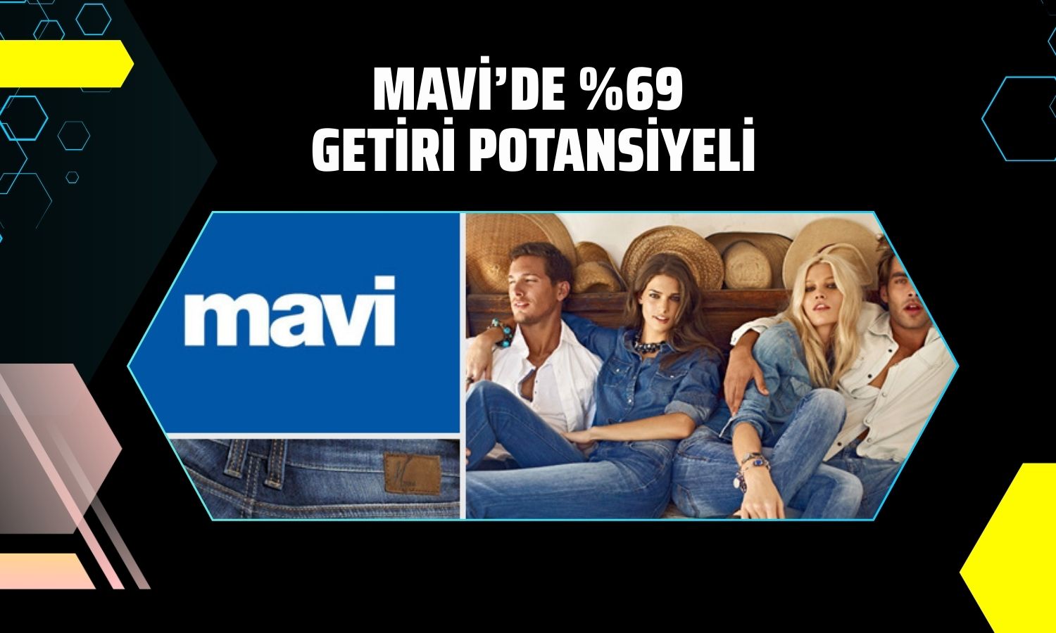 Aracı kurumdan en beğendiği hisse MAVI için AL tavsiyesi!