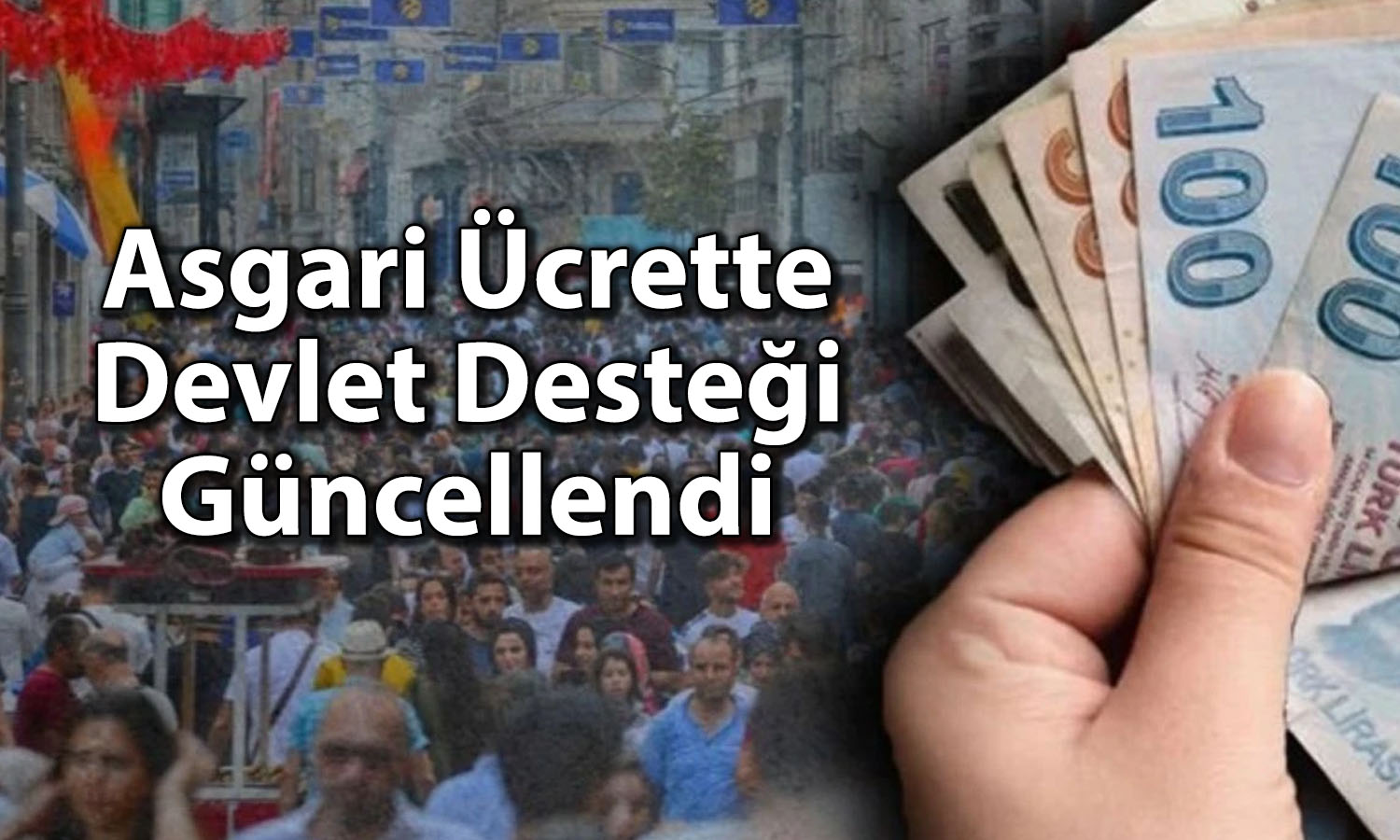 Asgari ücrette devlet desteği güncellendi
