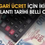 Asgari ücrette ikinci toplantı ne zaman? Ne kadar artacak?