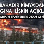 Bahadır Kimya’dan yangın açıklaması! Üretim ne zaman başlayacak?