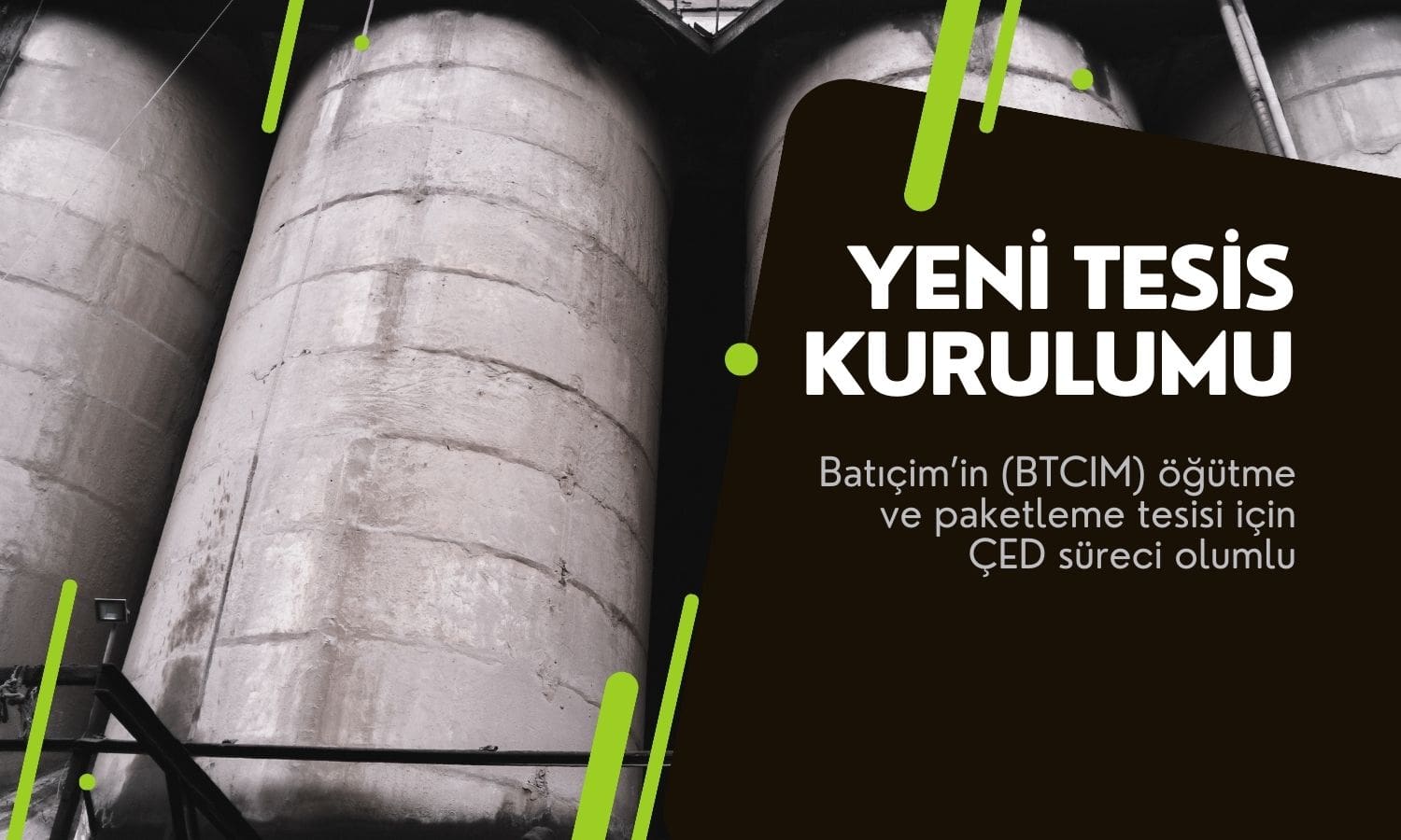 Batıçim’den (BTCIM) yeni tesis kurulumu açıklaması geldi