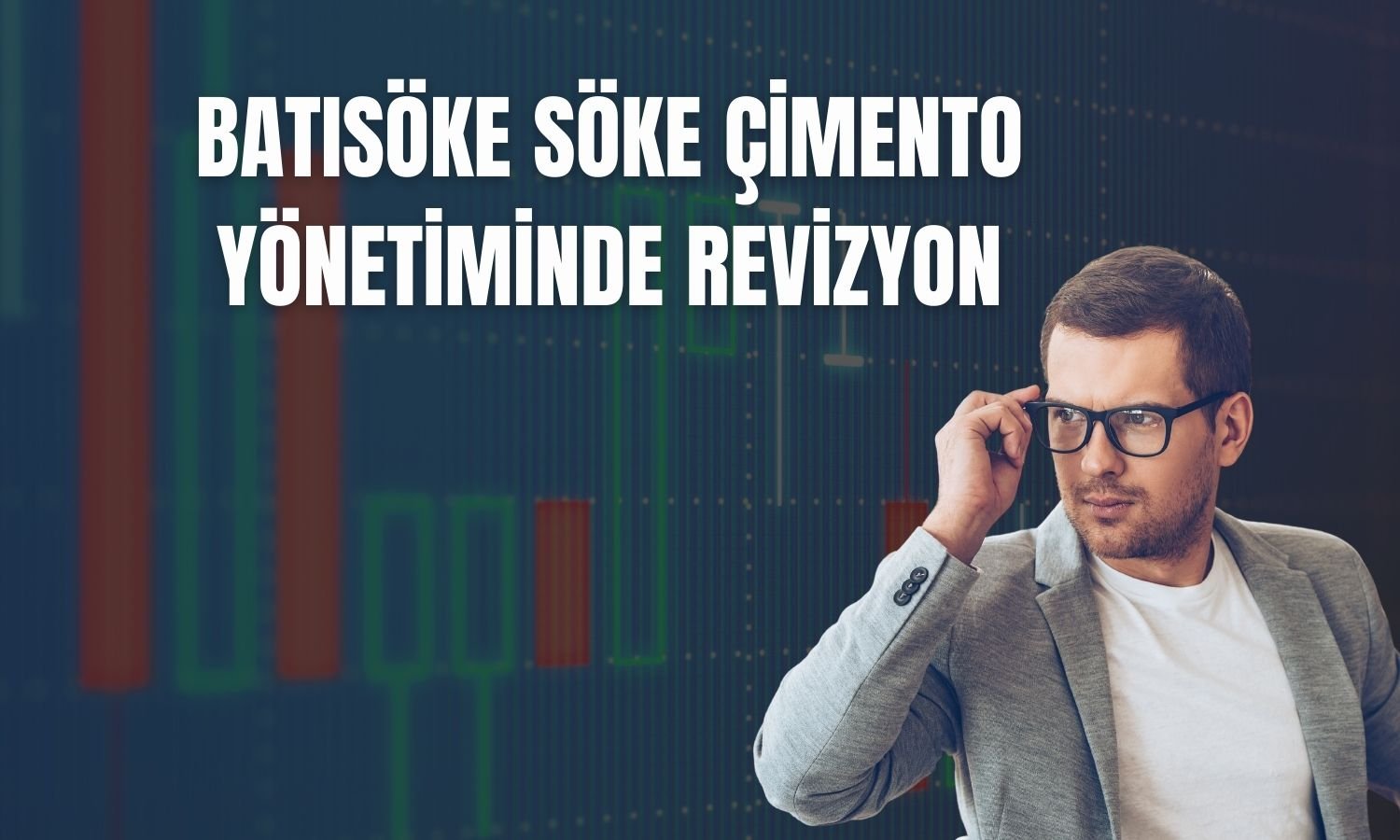 Batısöke Söke Çimento’da üst düzey görev değişimi