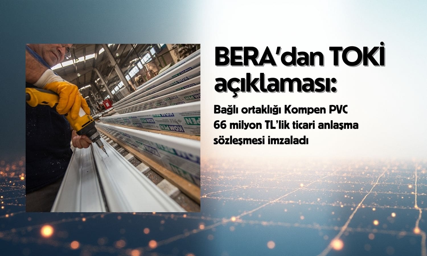 Bera Holding bağlı ortaklığı TOKİ ile sözleşme imzaladı