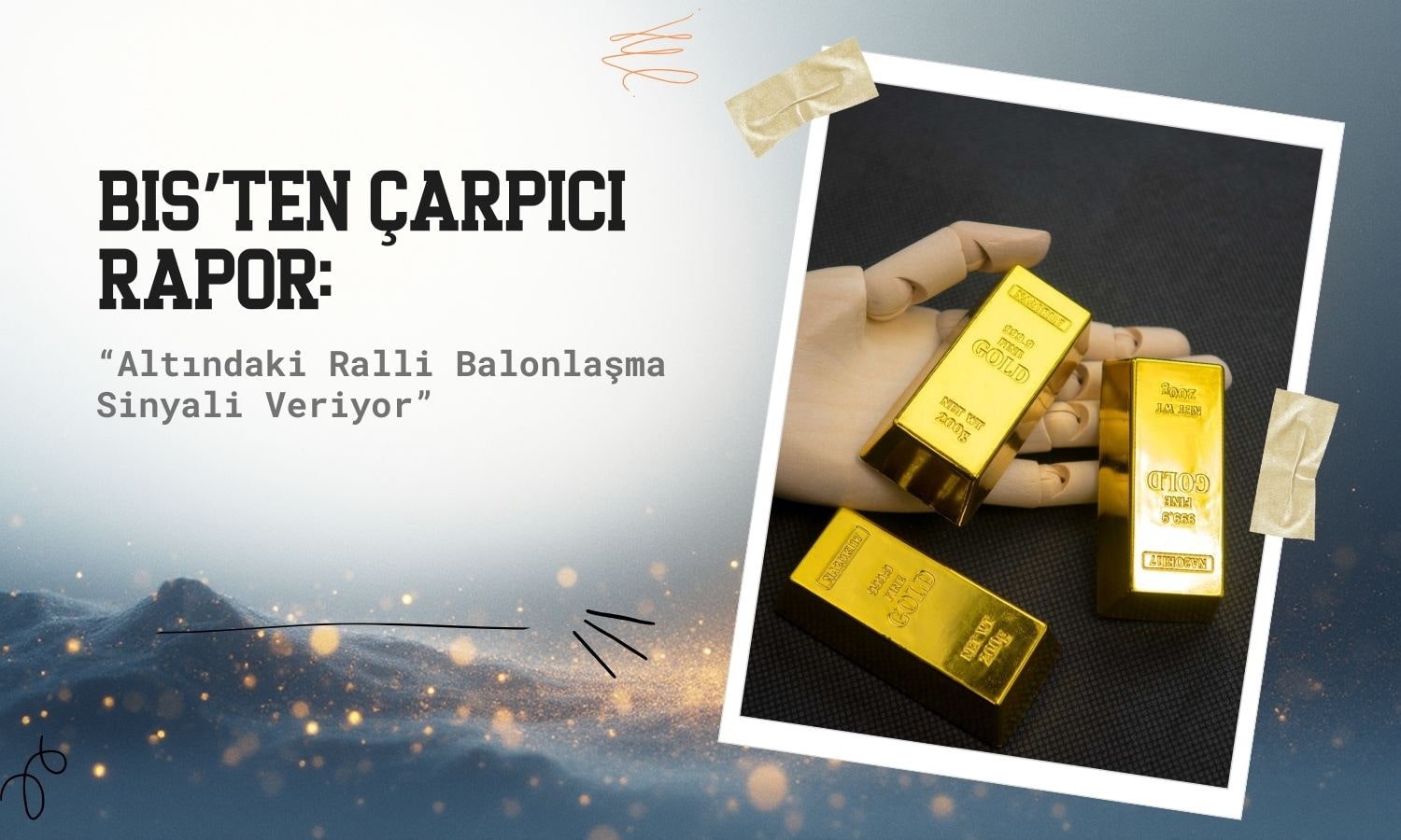 BIS uyardı: Altın artık spekülatif bir varlık gibi davranıyor