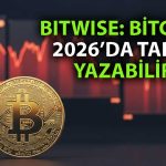 Bitcoin İçin 2026 senaryosu değişiyor: Bitwise’tan yeni rekor beklentisi