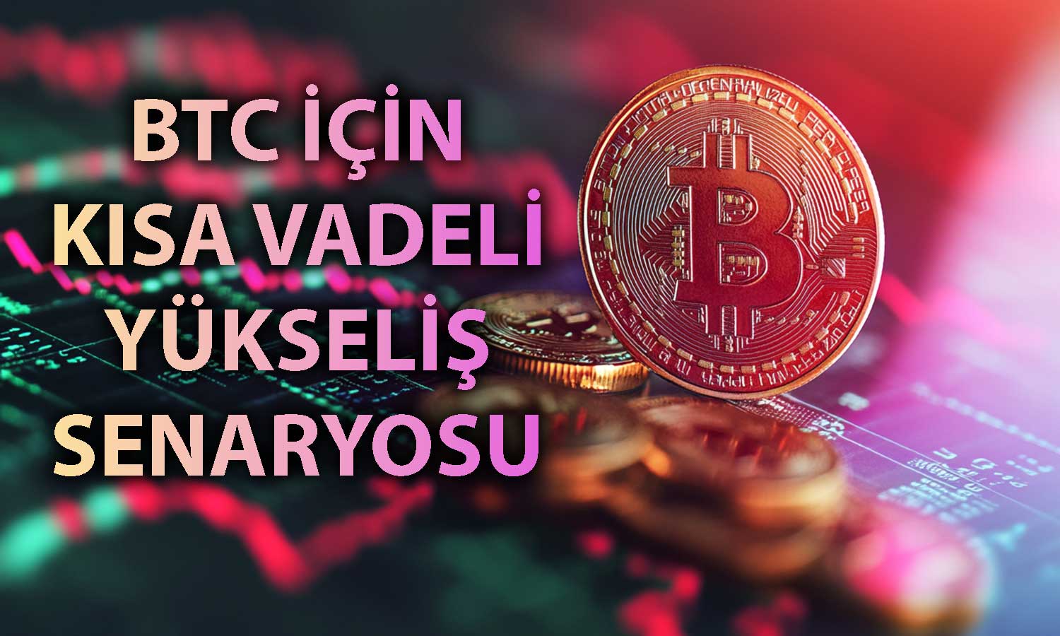 Bitcoin için yeni hedef 112 bin dolar: Kritik dirençler belirlendi