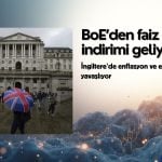 BoE’den faiz indirimi geliyor: Enflasyon ve ekonomi yavaşlıyor
