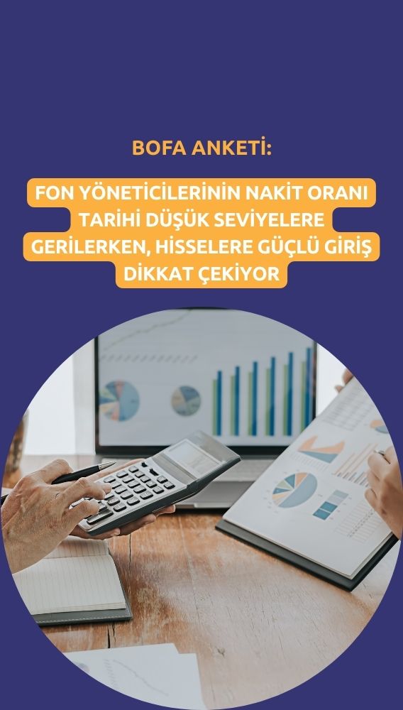 Yatırımcı hisselere yüklendi: Nakit oranı tarihin en düşüğünde