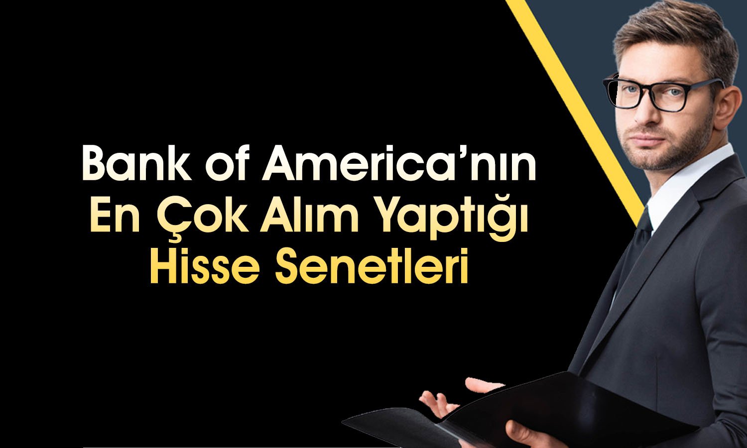 BofA yıllık yüzde 898 yükselen hissede alım yaptı